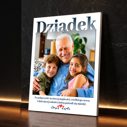 Personalizowany prezent dla dziadka na urodziny – zdjęcie na płótnie z własną dedykacją